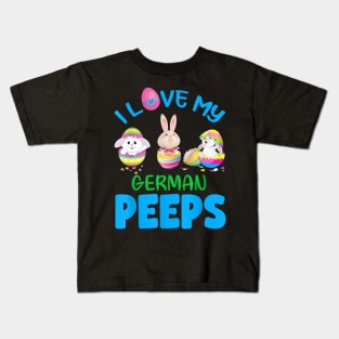 I Love My German Peeps Happy Easter Teacher Gifts Kids T-Shirt